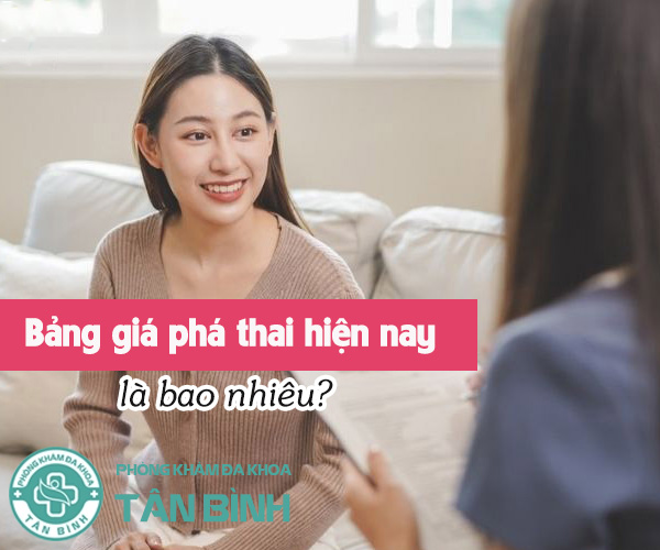 Bảng giá phá thai hiện nay là bao nhiêu?