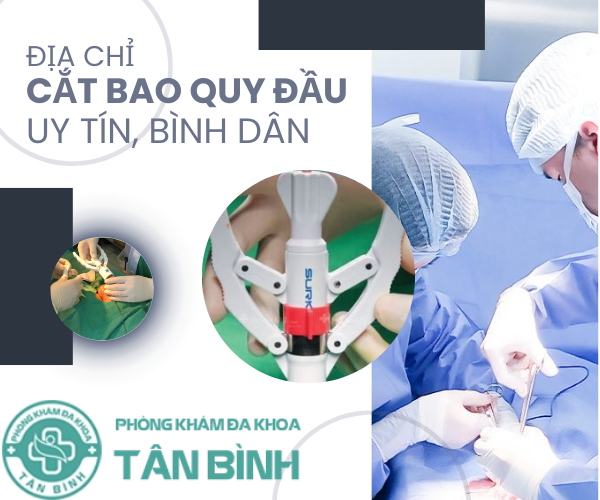 Địa chỉ cắt bao quy đầu an toàn, chi phí bình dân tại TP.HCM