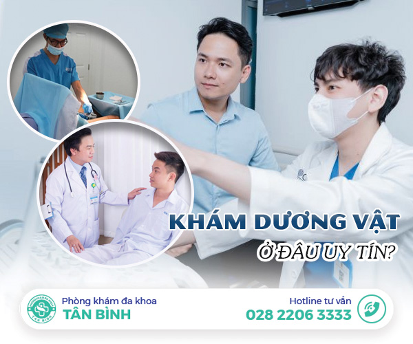 Nam giới thắc mắc khám dương vật ở khoa nào, ở đâu uy tín?