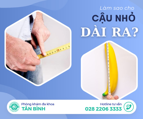 Làm sao cho cậu nhỏ dài ra? Bí quyết tăng kích thước hiệu quả