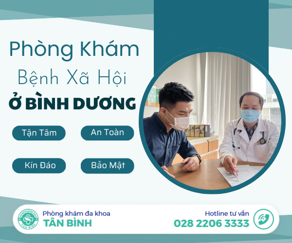 Phòng khám bệnh xã hội ở Bình Dương – Địa chỉ nào giúp bạn yên tâm chữa trị?