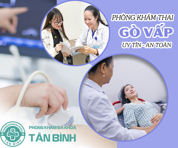Địa chỉ phòng khám thai Gò Vấp uy tín, kín đáo hiện nay