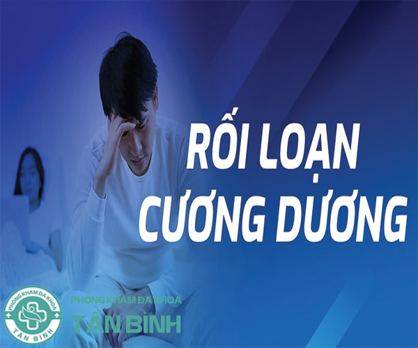 Tổng quan về bệnh rối loạn cương dương - Chứng bất lực của phái mạnh