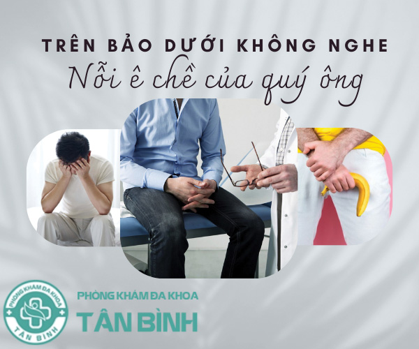 Trên bảo dưới không nghe - Nỗi ê chề của các quý ông