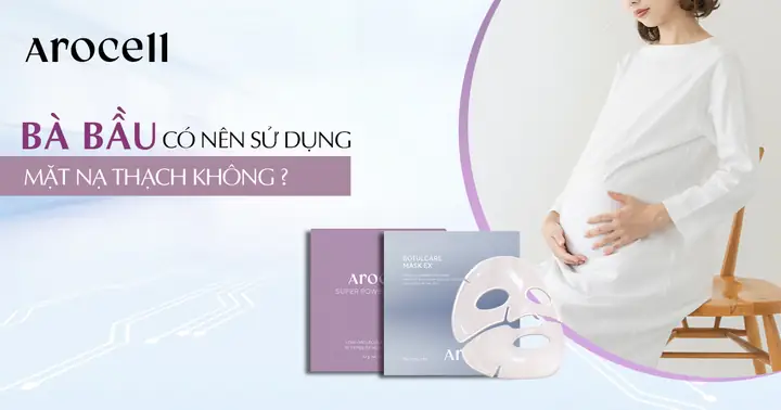 Bà Bầu Có Được Dùng Mặt Nạ Không? Lời Khuyên An Toàn Từ Chuyên Gia