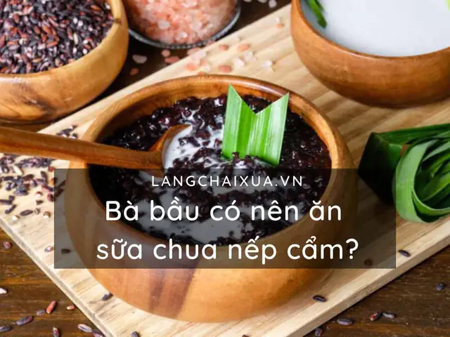 Bà Bầu Ăn Nếp Cẩm Được Không: Lợi Ích, Tác Hại Và Lưu Ý Quan Trọng