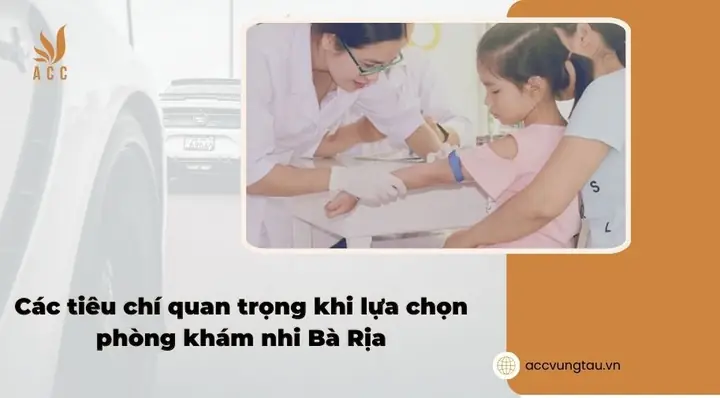Top Bác Sĩ Nhi Giỏi Tại Bà Rịa: Danh Sách Uy Tín & Thông Tin Cần Biết