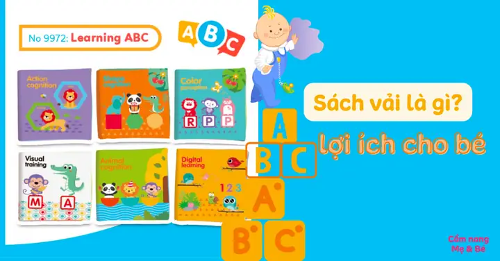 Sách Vải: Khám Phá Thế Giới Giáo Dục Sớm An Toàn & Sáng Tạo Cho Bé Sách Vải: Khám Phá Thế Giới Giáo Dục Sớm An Toàn & Sáng Tạo Cho Bé