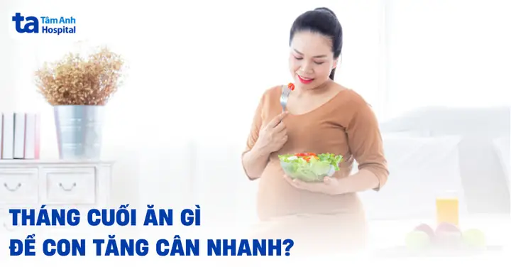Bầu Tháng 7 Ăn Gì Tốt Cho Thai Nhi Tăng Cân, Mẹ Khỏe Đủ Chất?