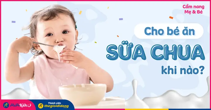Bé Ăn Sữa Chua Khi Nào Là Tốt Nhất? Thời Điểm Vàng & Lưu Ý Mẹ Bầu Cần Biết Bé Ăn Sữa Chua Khi Nào Là Tốt Nhất? Thời Điểm Vàng & Lưu Ý Mẹ Bầu Cần Biết