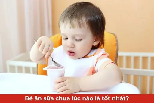 Bé Ăn Sữa Chua Khi Nào Tốt Nhất: Thời Điểm Vàng Cho Sức Khỏe Của Trẻ