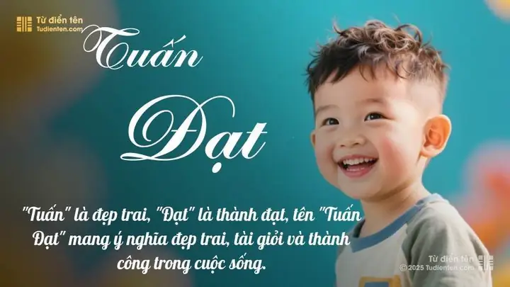 Bố Tên Tuấn Đặt Con Tên Gì Hay, Ý Nghĩa Và Hợp Phong Thủy Năm 2026? Bố Tên Tuấn Đặt Con Tên Gì Hay, Ý Nghĩa Và Hợp Phong Thủy Năm 2026?