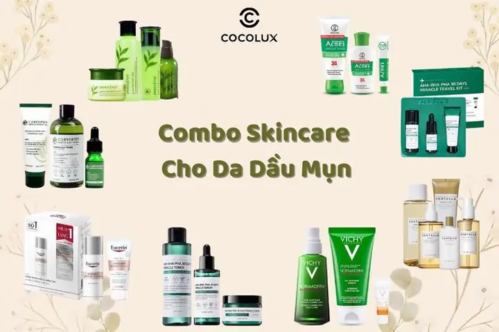 Bộ Sản Phẩm Trị Mụn Cho Da Dầu Hiệu Quả Toàn Diện: Lựa Chọn Tối Ưu Cho Làn Da Mụn & Nhờn