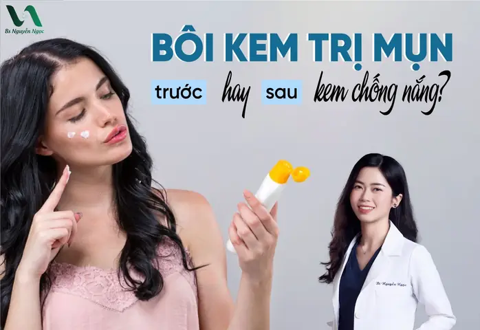 Nên Bôi Kem Trị Mụn Trước Hay Sau Kem Chống Nắng Để Tối Ưu Hiệu Quả? Nên Bôi Kem Trị Mụn Trước Hay Sau Kem Chống Nắng Để Tối Ưu Hiệu Quả?