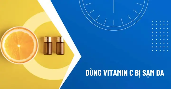 Bôi Vitamin C Bị Sạm Da: Nguyên Nhân, Cách Khắc Phục Và Lưu Ý Quan Trọng