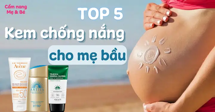 Top 10 Kem Chống Nắng An Toàn Cho Bà Bầu: Lựa Chọn Hiệu Quả & Lành Tính