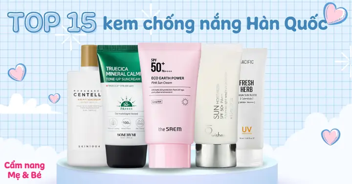 Top Kem Chống Nắng Hàn Quốc: Lựa Chọn Tốt Nhất Cho Mọi Loại Da & Nhu Cầu 2026