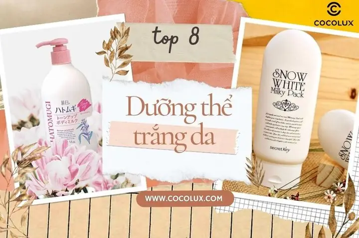 Top Các Loại Kem Dưỡng Thể Trắng Da Tốt Nhất: Bí Quyết Sở Hữu Làn Da Mịn Màng, Sáng Hồng