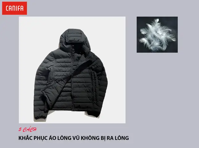 Bí Quyết Xử Lý Áo Lông Vũ Bị Ra Lông Hiệu Quả Tại Nhà