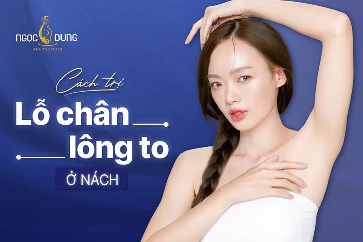 Bí Quyết Se Khít Lỗ Chân Lông Nách Hiệu Quả Tại Nhà Cho Làn Da Mịn Màng