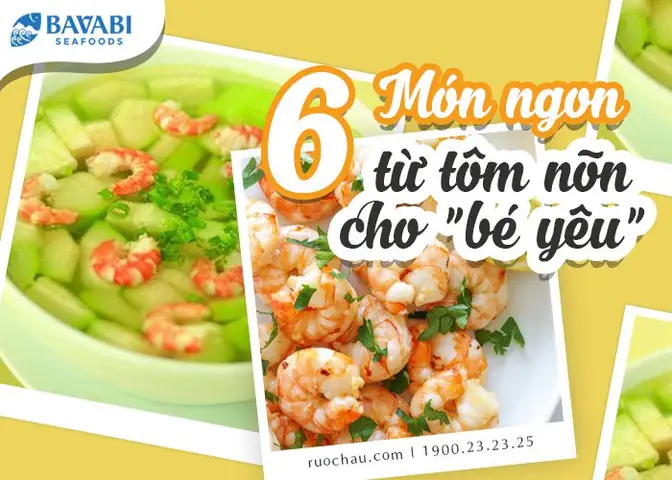 30+ Công Thức Tôm Ngon Tuyệt Cho Bé: Dinh Dưỡng, Dễ Làm, Bé Nào Cũng Mê