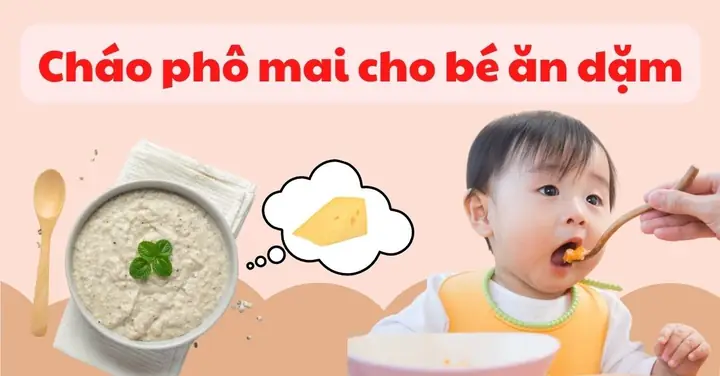 Bật Mí 15+ Công Thức Nấu Phô Mai Cho Bé Ăn Dặm: Ngon Miệng, Bổ Dưỡng & Dễ Làm Bật Mí 15+ Công Thức Nấu Phô Mai Cho Bé Ăn Dặm: Ngon Miệng, Bổ Dưỡng & Dễ Làm