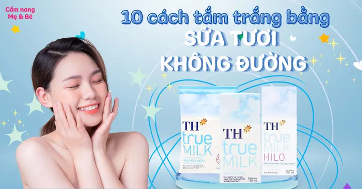 Bí Quyết Tắm Trắng Tại Nhà Bằng Sữa Tươi Không Đường An Toàn & Hiệu Quả | Bí Quyết Da Sáng Mịn Tự Nhiên