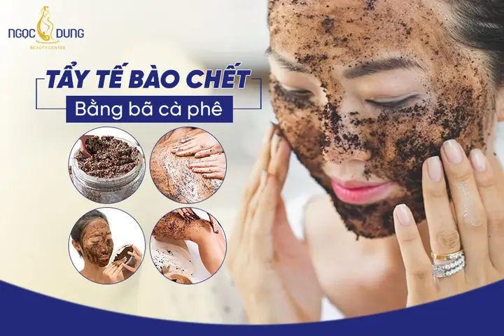 Cách Tẩy Tế Bào Chết Bằng Bã Cà Phê Tại Nhà Hiệu Quả Cho Da Sáng Mịn Cách Tẩy Tế Bào Chết Bằng Bã Cà Phê Tại Nhà Hiệu Quả Cho Da Sáng Mịn