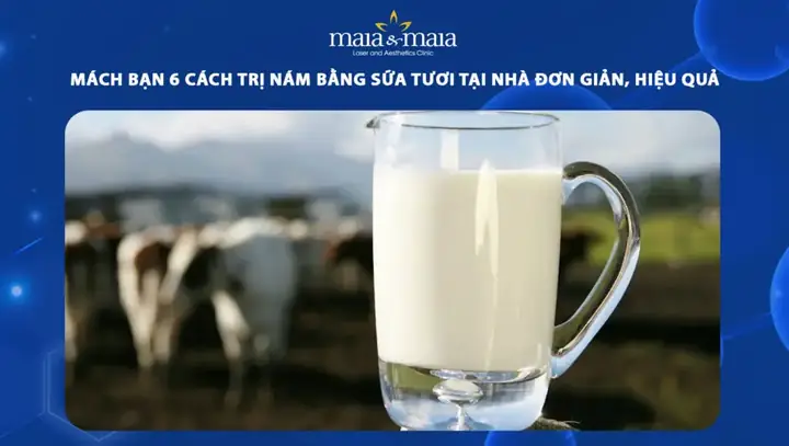 Bí Quyết Trị Tàn Nhang Bằng Sữa Tươi Không Đường Hiệu Quả Tự Nhiên Tại Nhà Cho Mọi Loại Da