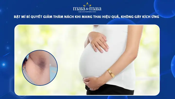 Bí Quyết Xoá Thâm Nách An Toàn Cho Bà Bầu: Nguyên Nhân Và Giải Pháp Hiệu Quả