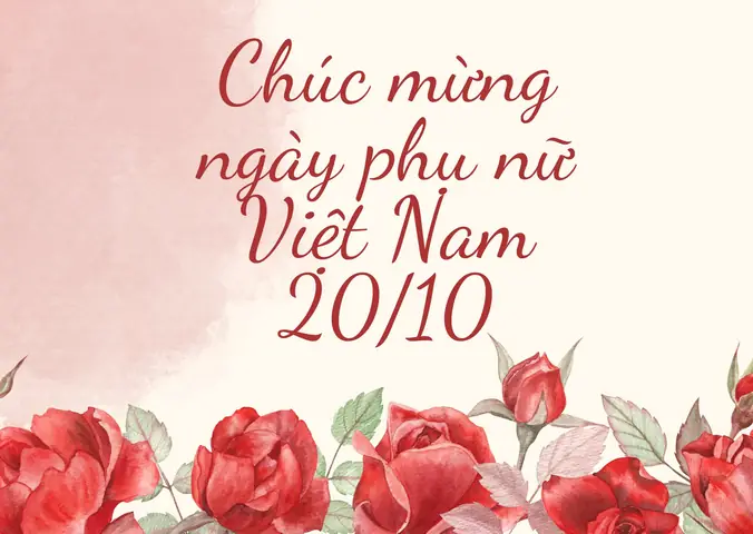 Top Lời Chúc 20/10 Hay, Ý Nghĩa Nhất Tặng Phụ Nữ Việt Nam (mẹ, Người Yêu, Bạn Bè) Top Lời Chúc 20/10 Hay, Ý Nghĩa Nhất Tặng Phụ Nữ Việt Nam (mẹ, Người Yêu, Bạn Bè)