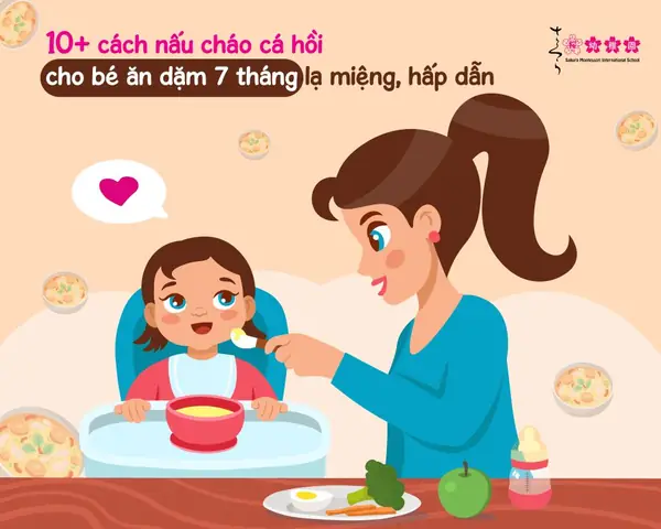 Hướng Dẫn Chi Tiết Cách Nấu Cháo Cá Hồi Cho Bé 7 Tháng Ăn Dặm Thơm Ngon, Không Tanh