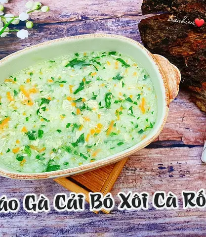 Cháo Cải Bó Xôi Thịt Gà: Công Thức Chuẩn, Dinh Dưỡng Cho Bé & Gia Đình