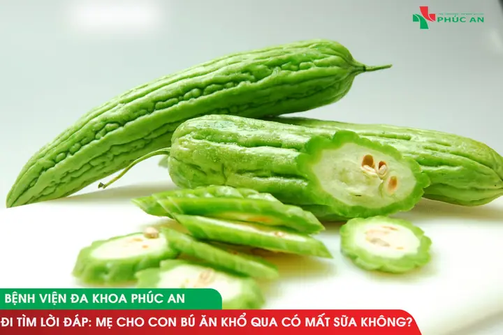 Cho Con Bú Ăn Khổ Qua Được Không? Những Lưu Ý Quan Trọng Cho Mẹ