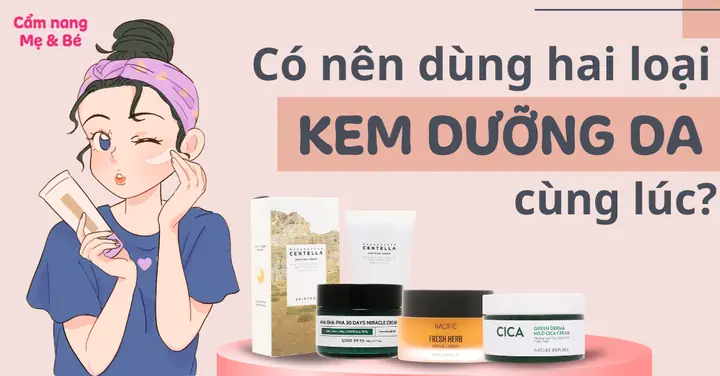 Có Nên Dùng Kem Dưỡng Da Không? Hướng Dẫn Chi Tiết Cho Mọi Loại Da
