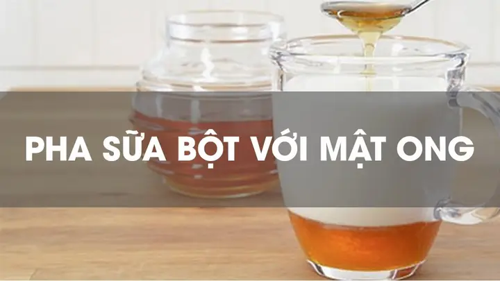 Sữa Bột Pha Với Mật Ong: Có Nên Kết Hợp? Lợi Ích Và Lưu Ý An Toàn