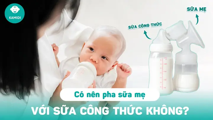 Có Nên Pha Sữa Mẹ Với Sữa Công Thức? Hướng Dẫn Chi Tiết & An Toàn Cho Bé Có Nên Pha Sữa Mẹ Với Sữa Công Thức? Hướng Dẫn Chi Tiết & An Toàn Cho Bé