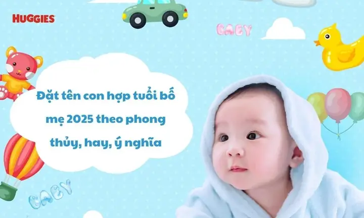 Đặt Tên Con Gái Hợp Tuổi Bố Mẹ: Bí Quyết Chọn Tên May Mắn, Ý Nghĩa Theo Phong Thủy 2025-2026