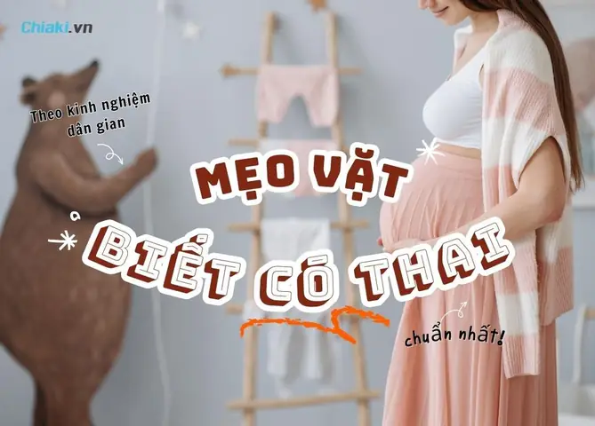 14 Dấu Hiệu Mang Thai Theo Kinh Nghiệm Dân Gian Chuẩn Xác Nhất Và Ý Nghĩa