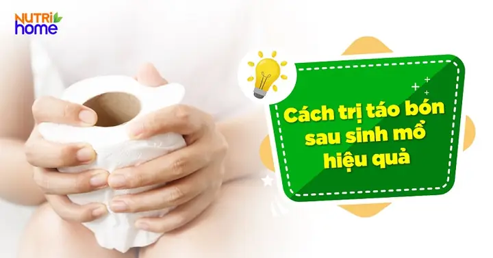 Chữa Táo Bón Sau Sinh Hiệu Quả: Nguyên Nhân, Cách Khắc Phục Và Lời Khuyên Từ Chuyên Gia