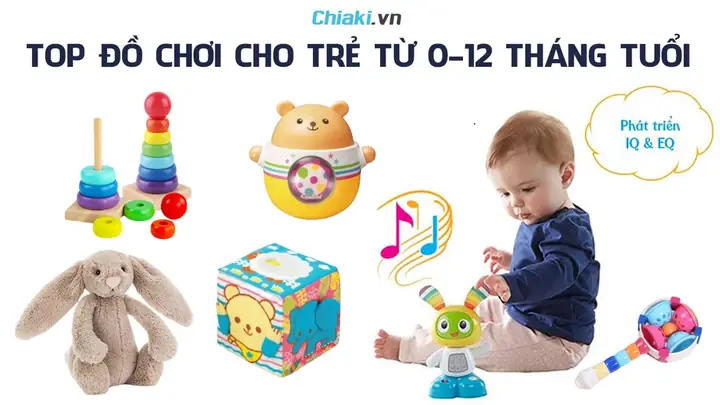 10+ Đồ Chơi Cho Bé 10 Tháng Tuổi Giúp Phát Triển Toàn Diện