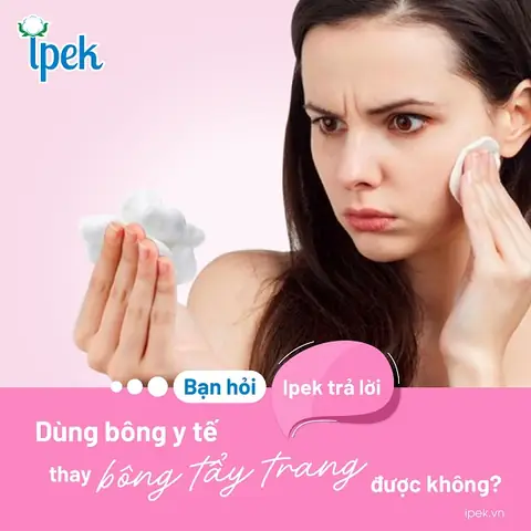 Dùng Bông Gòn Tẩy Trang Được Không? Ưu Nhược Điểm & Lưu Ý Quan Trọng