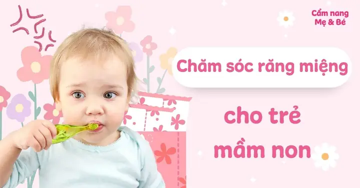 Giáo Dục Vệ Sinh Răng Miệng Cho Trẻ Mầm Non: Hướng Dẫn Toàn Diện Cho Phụ Huynh & Giáo Viên