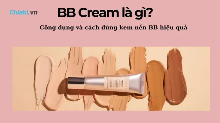 Hạn Sử Dụng Bb Cream: Thời Gian Dùng An Toàn & Cách Nhận Biết Sớm