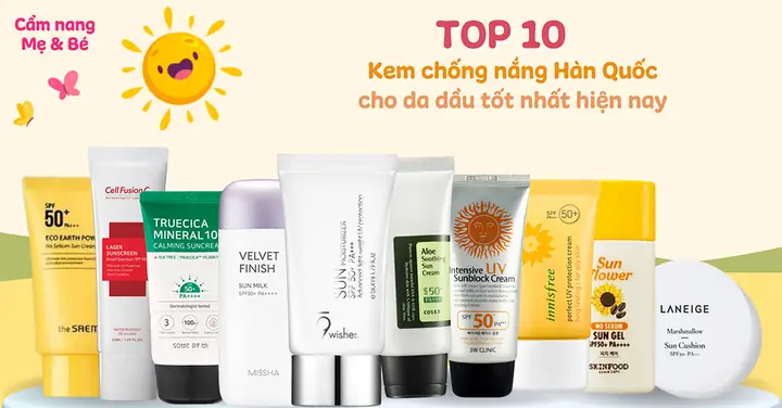 Top Kem Chống Nắng Hàn Quốc Cho Da Dầu Mụn: Lựa Chọn Tốt Nhất 2026