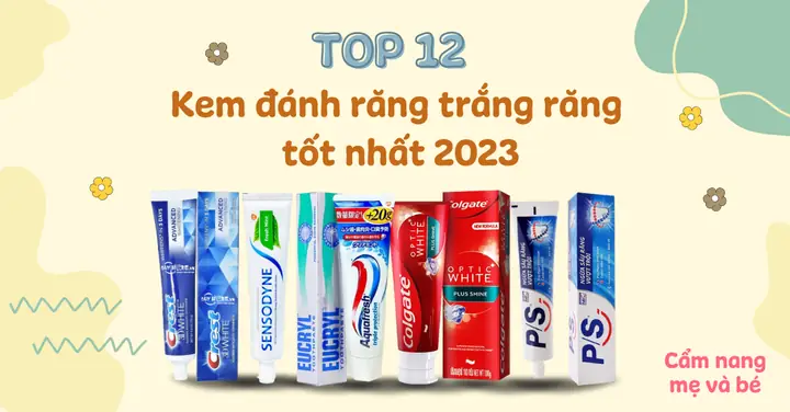Kem Đánh Răng Trắng Răng Tốt Nhất Hiện Nay: Top 10+ Sản Phẩm Được Tin Dùng 2026 Kem Đánh Răng Trắng Răng Tốt Nhất Hiện Nay: Top 10+ Sản Phẩm Được Tin Dùng 2026