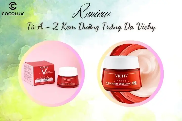 Kem Dưỡng Trắng Da Vichy Có Tốt Không? Review Chi Tiết & Nên Chọn Loại Nào?