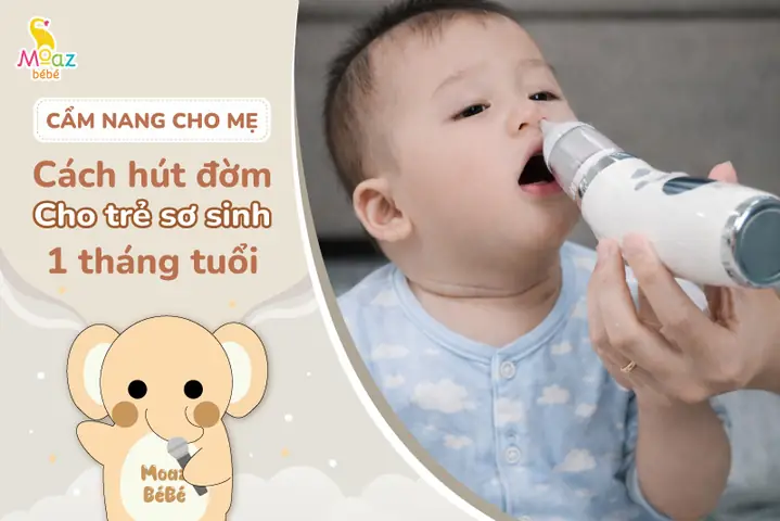 Trẻ Sơ Sinh Bị Đờm: 9+ Cách Làm Sạch & Tiêu Đờm An Toàn, Hiệu Quả Tại Nhà