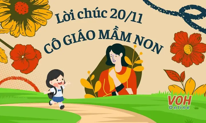 100+ Lời Chúc 20/11 Ý Nghĩa, Ngắn Gọn Dành Tặng Cô Giáo Mầm Non