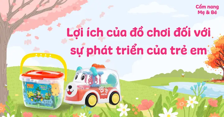 Lợi Ích Vượt Trội Của Đồ Chơi Trẻ Em: Kích Thích Phát Triển Toàn Diện Từ Vui Chơi